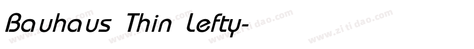 Bauhaus Thin Lefty字体转换